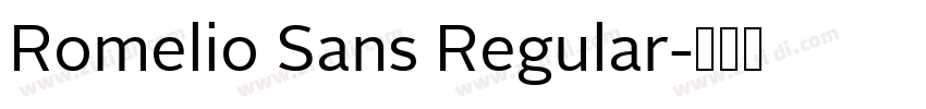 Romelio Sans Regular字体转换